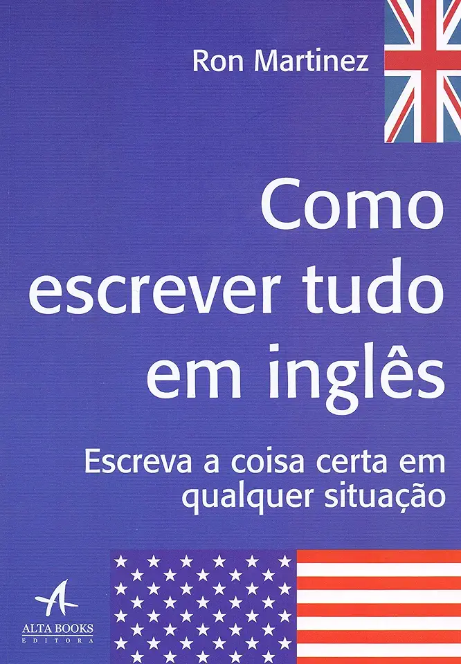 Capa do Livro Como Escrever Tudo Em Inglês - Ron Martinez