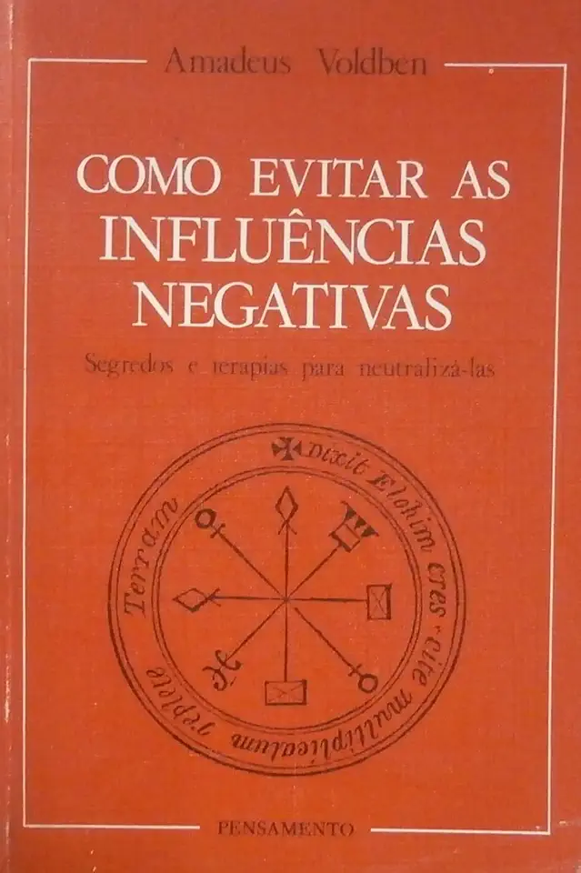 Capa do Livro Como Evitar as Influências Negativas - Amadeus Voldben