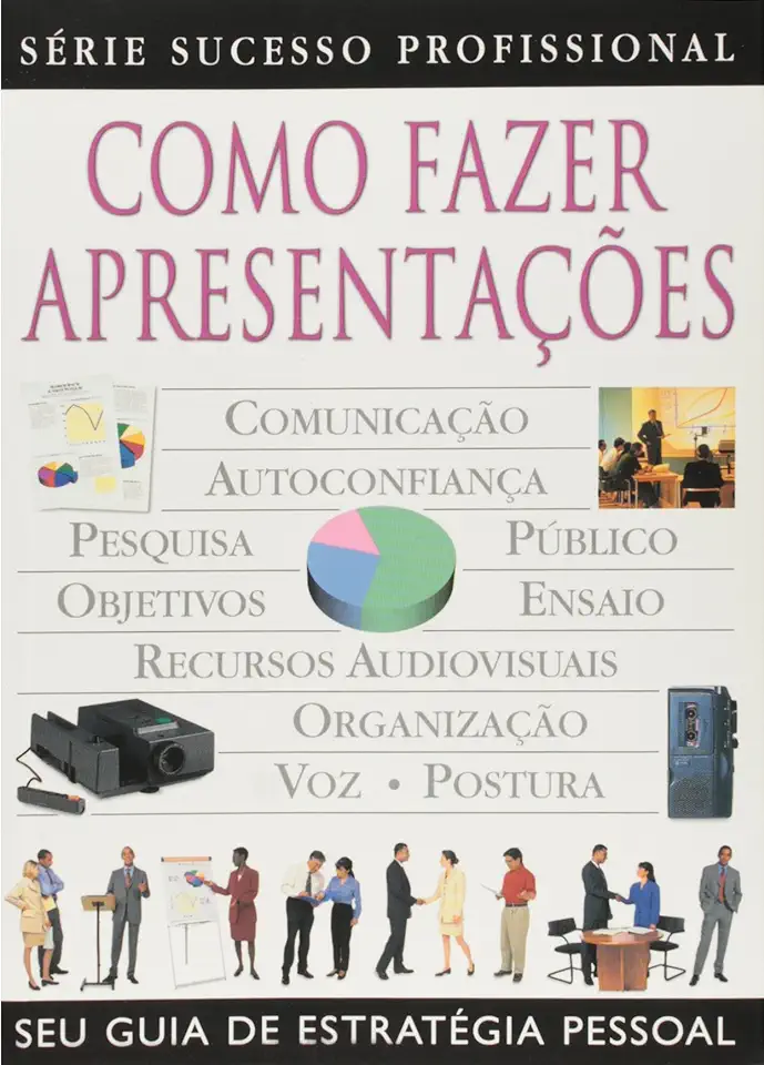 Capa do Livro Como Fazer Apresentações - Tim Hindle