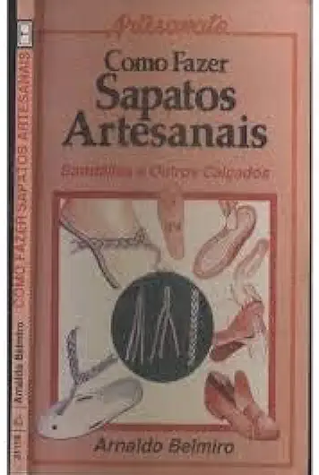 Capa do Livro Como Fazer Sapatos Artesanais - Arnaldo Belmiro