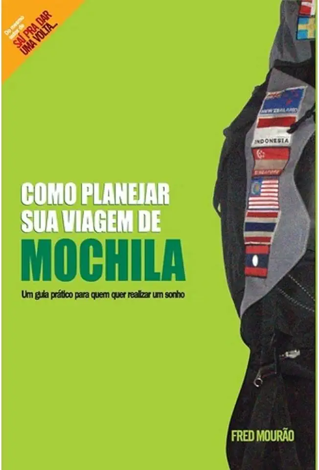 Capa do Livro Como Planejar Sua Viagem de Mochila - Fred Mourão