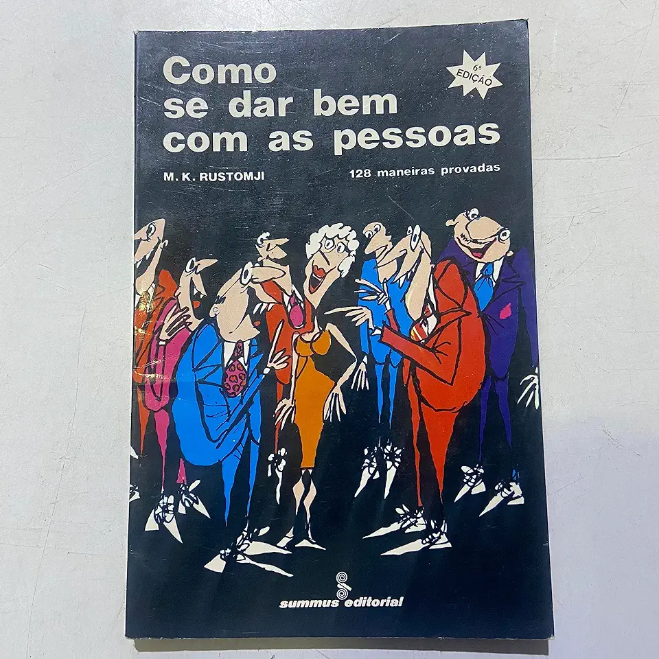 Capa do Livro Como Se Dar Bem Com as Pessoas - M. K. Rustomji