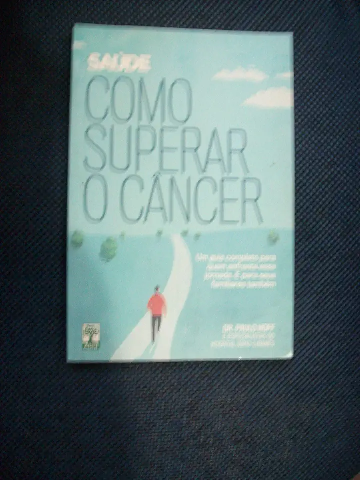 Capa do Livro Como Superar o Câncer - Paulo Hoff