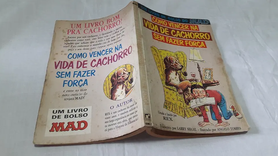 Capa do Livro Como Vencer na Vida de Cachorro sem Fazer Força - Larry Siegel