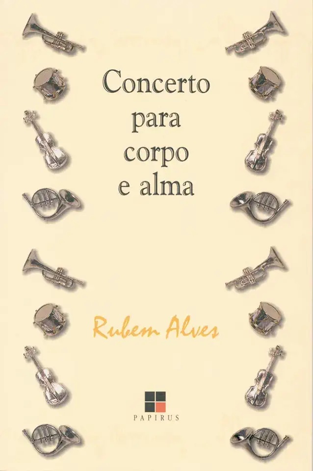 Capa do Livro Concerto para Corpo e Alma - Rubem Alves