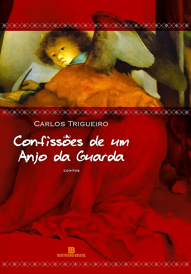 Capa do Livro Confissões de um Anjo da Guarda - Carlos Trigueiro