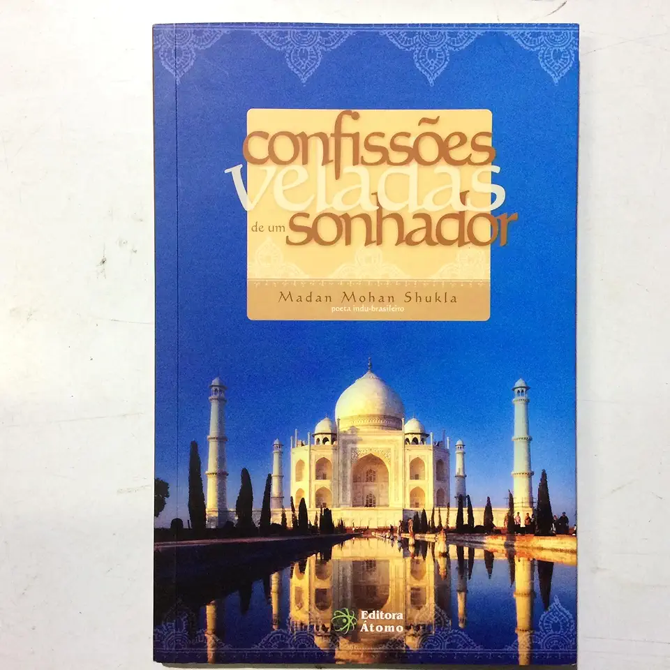 Capa do Livro Confissões Veladas de um Sonhador - Madan Mohan Shukla