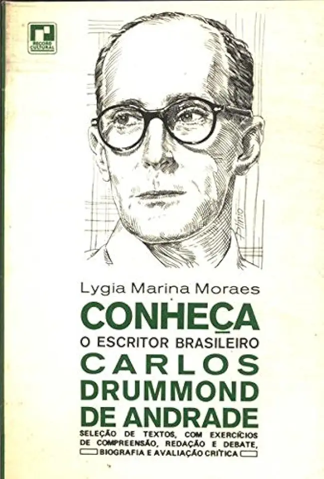 Capa do Livro Conheça o Escritor Brasileiro Carlos Drummond de Andrade - Lygia Marina Moraes