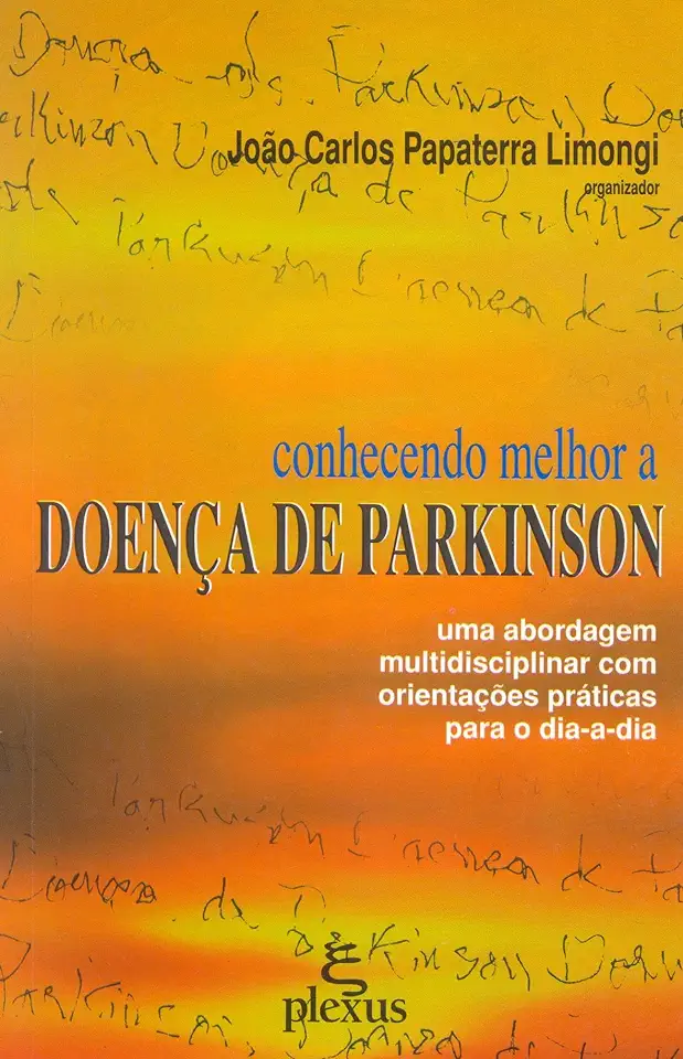 Capa do Livro Conhecendo Melhor a Doença de Parkinson - João Carlos Papaterra Limongi