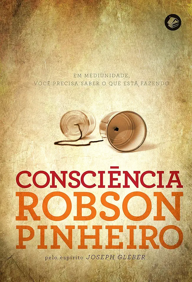 Capa do Livro Consciência - Robson Pinheiro