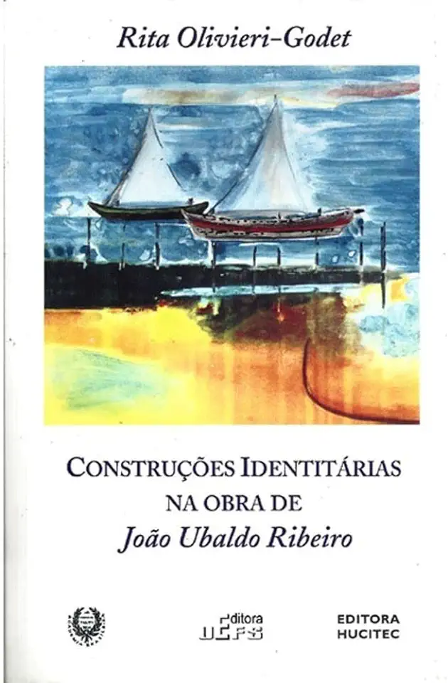 Capa do Livro Construções Identitárias na Obra de João Ubaldo Ribeiro - Rita Olivieri-godet