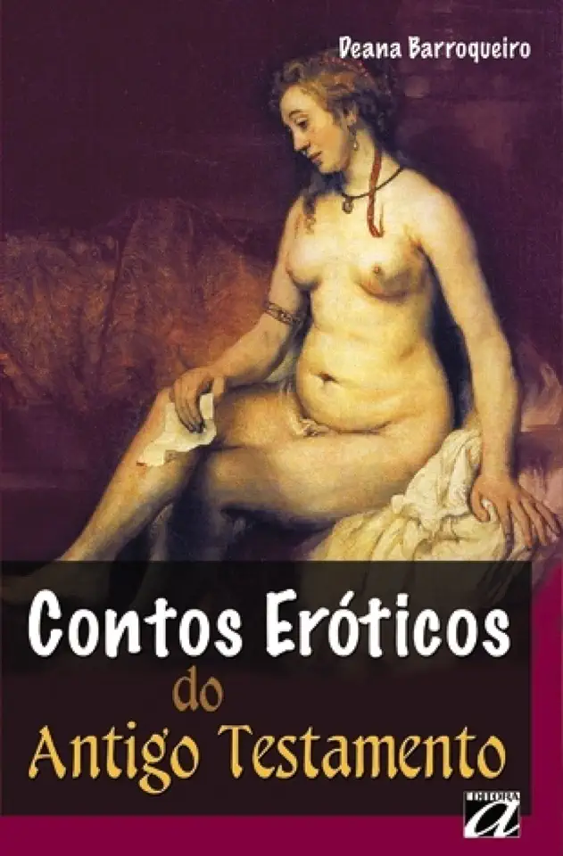 Capa do Livro Contos Eróticos do Antigo Testamento - Deana Barroqueiro