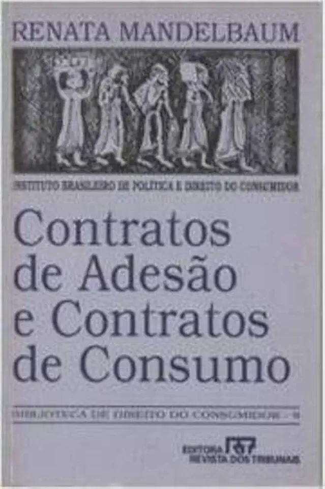 Capa do Livro Contratos de Adesão e Contratos de Consumo - Renata Mandelbaum