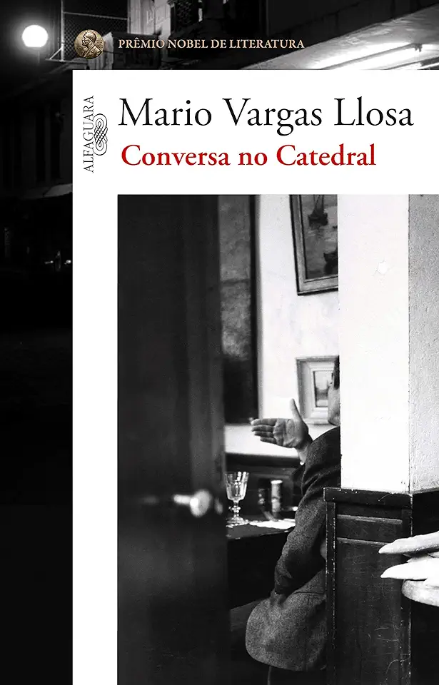 Capa do Livro Conversa na Catedral - Mario Vargas Llosa