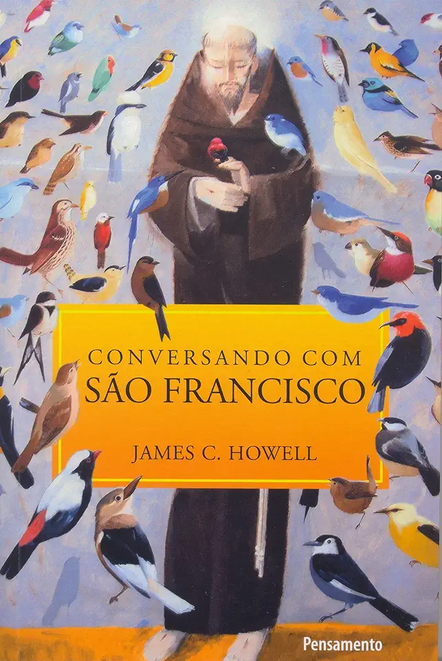 Capa do Livro Conversando Com São Francisco - James C. Howell