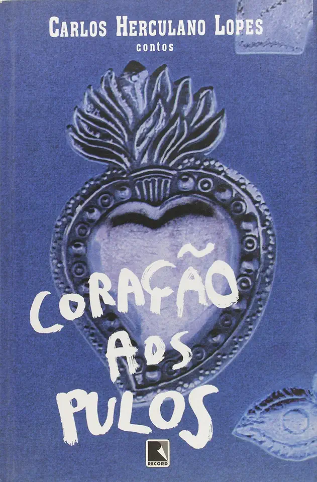 Capa do Livro Coração aos Pulos - Carlos Herculano Lopes