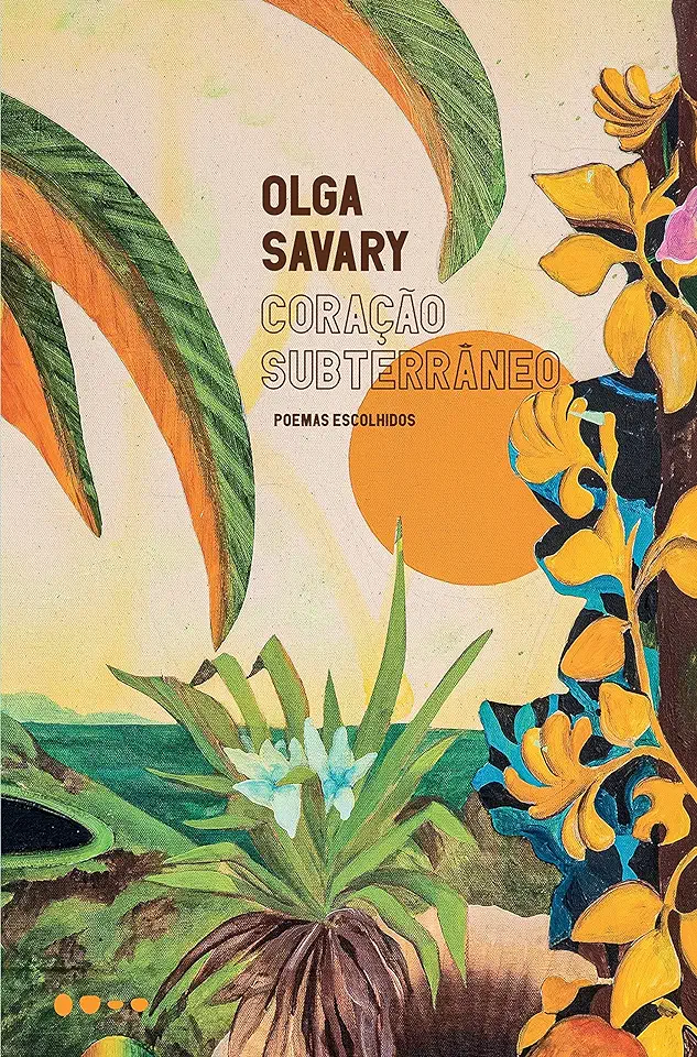 Capa do Livro Coração Subterrâneo - Savary, Olga