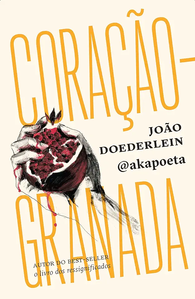 Capa do Livro Coração-Granada - João Doederlein @akapoeta