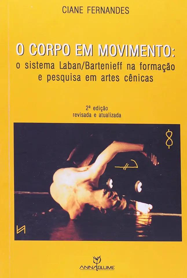 Capa do Livro Corpo Em Movimento, O - O Sistema Laban/Bartenieff - Fernandes, Ciane