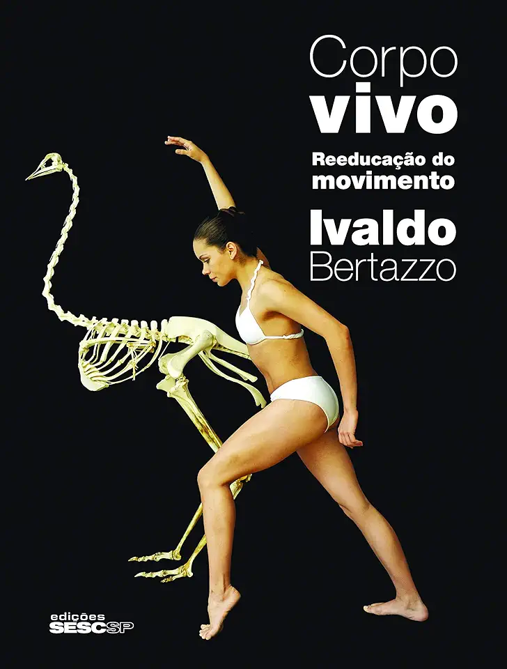 Capa do Livro Corpo Vivo Reeducação do Movimento - Ivaldo Bertazzo