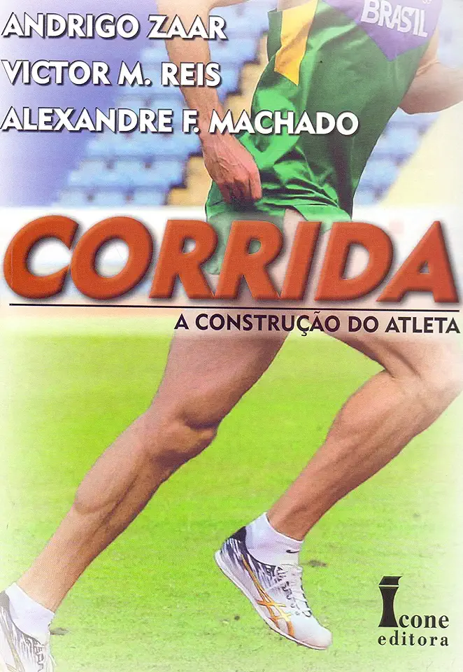 Capa do Livro Corrida - a Construção do Atleta - Andrigo Zaar