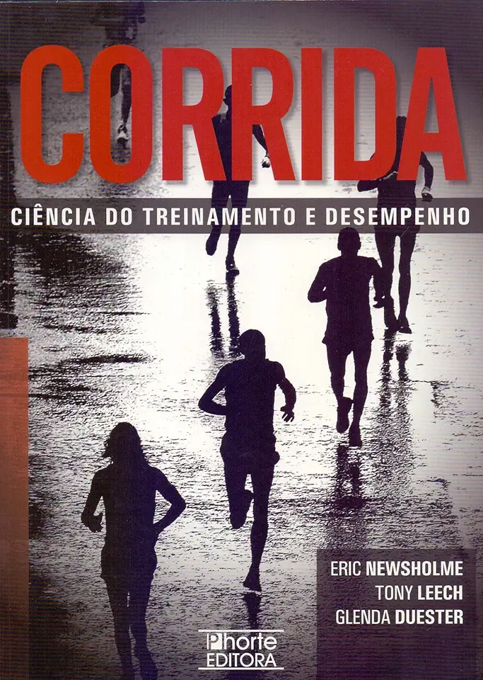 Capa do Livro Corrida - Ciência do Treinamento e Desempenho - Eric Newsholme / Tony Leech / Glenda Duester