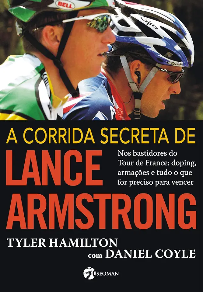 Capa do Livro CORRIDA SECRETA DE LANCE ARMSTRONG A - HAMILTON TYLER