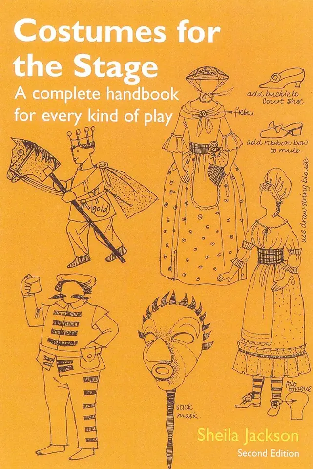 Capa do Livro Costumes For the Stage - a Complete Handbook For Every Kind of Play - Sheila Jackson