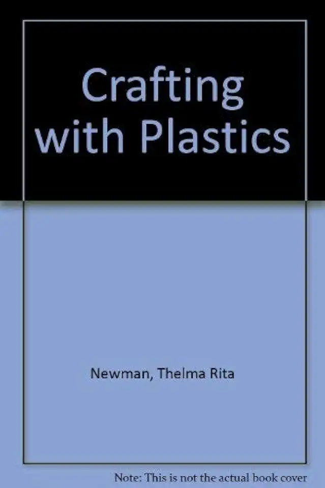 Capa do Livro Crafting With Plastics - Thelma R. Newman