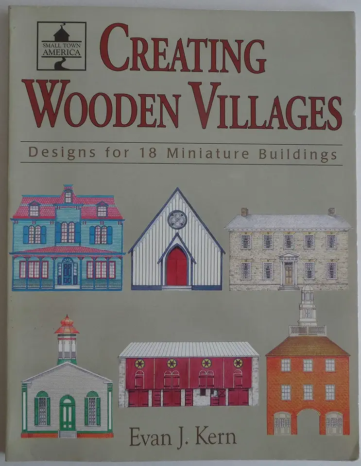 Capa do Livro Creating Wooden Villages - Evan J. Kern