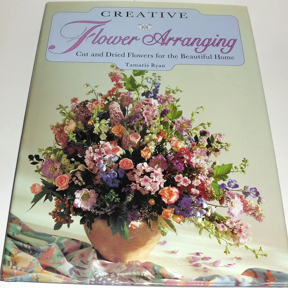 Capa do Livro Creative Flower Arranging - Tamaris Ryan