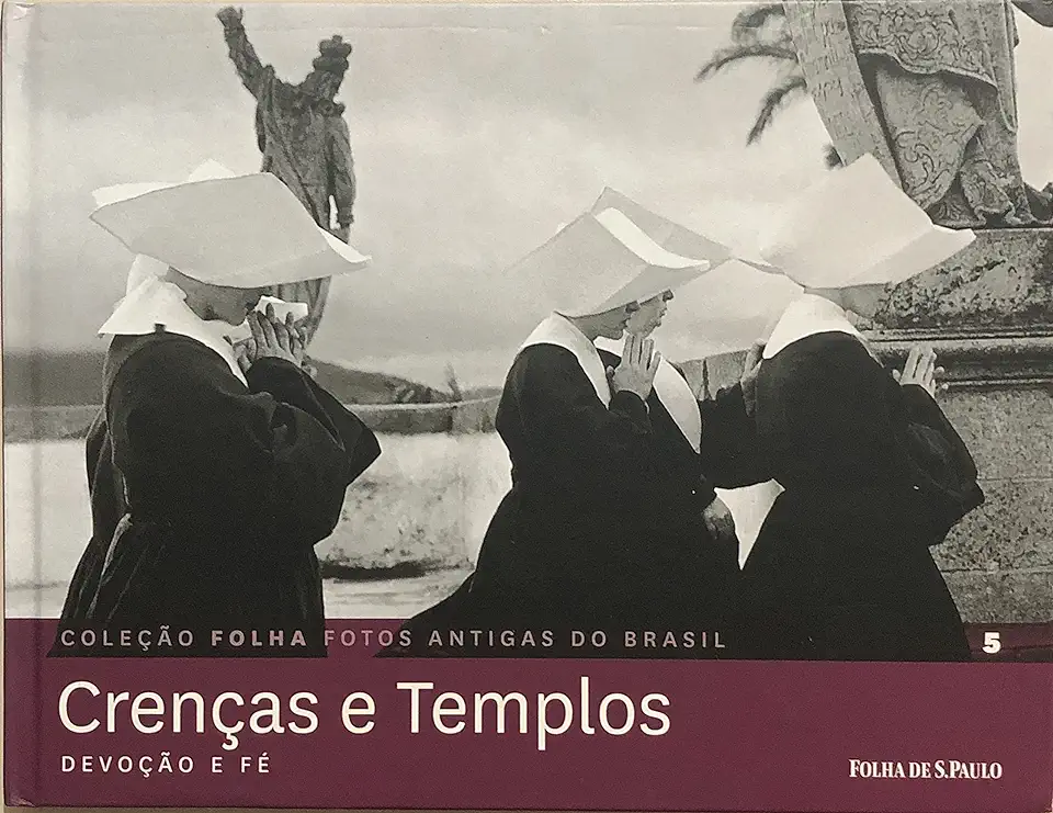 Capa do Livro Crenças e Templos Devoção e Fé - Oscar Pilagallo