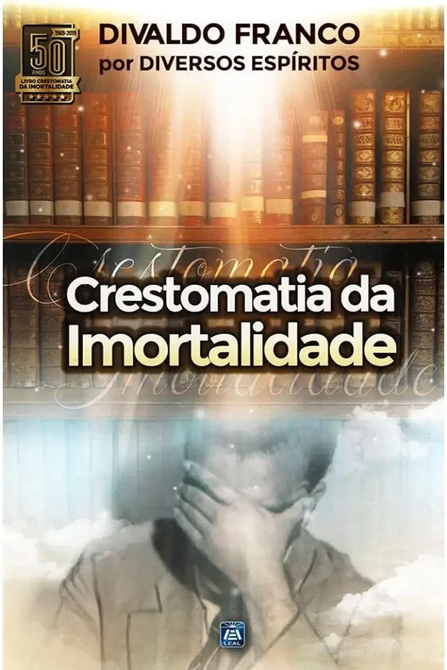 Capa do Livro Crestomatia da Imortalidade - Divaldo P. Franco