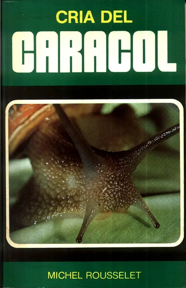 Capa do Livro Cria Del Caracol - Michel Rousselet