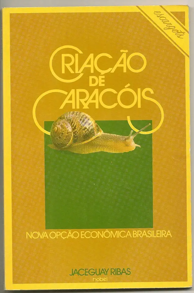 Capa do Livro Criação de Caracóis - Jaceguay Ribas