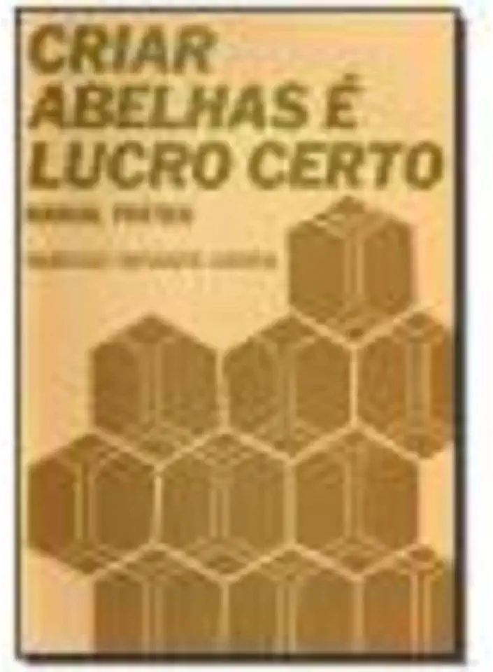 Capa do Livro Criar Abelhas é Lucro Certo - Márcio Infante Vieira