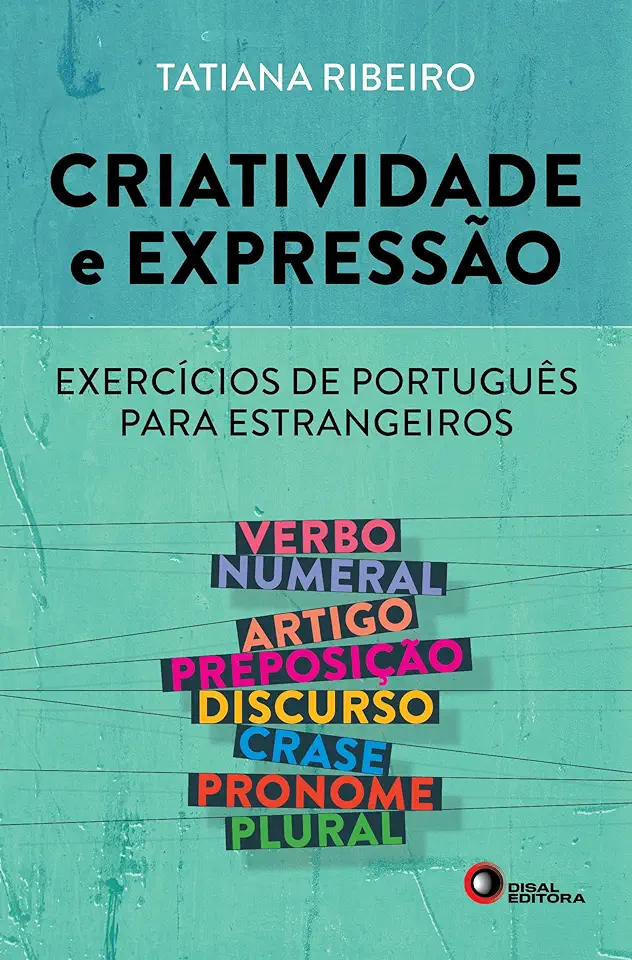 Capa do Livro CRIATIVIDADE E EXPRESSAO - RIBEIRO, TATIANA