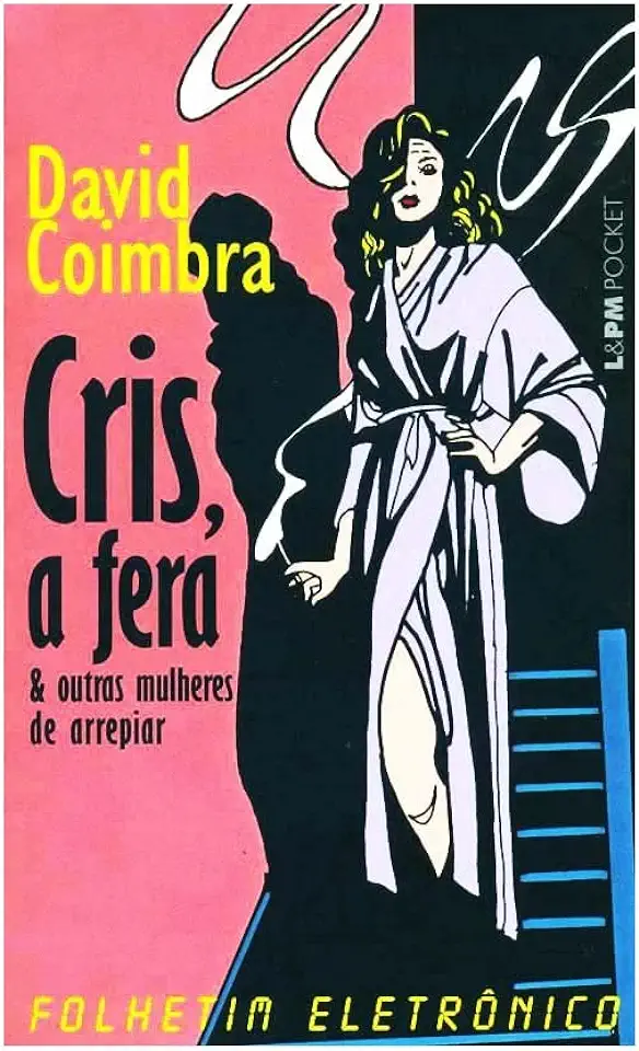 Capa do Livro Cris, a Fera e Outras Mulheres de Arrepiar - David Coimbra