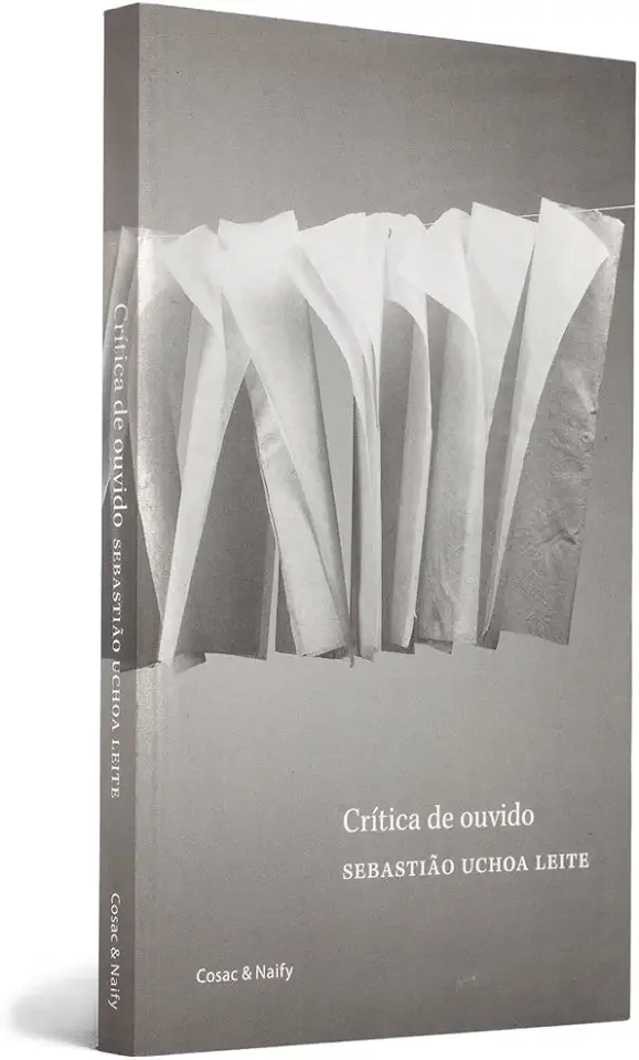 Capa do Livro Crítica de Ouvido - Sebastião Uchoa Leite