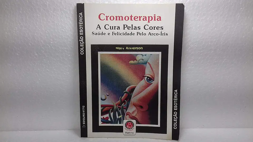 Capa do Livro Cromoterapia - a Cura Pelas Cores - Mary Anderson