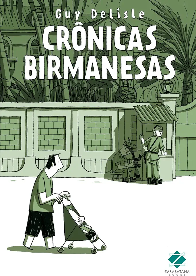 Capa do Livro Crônicas Birmanesas - Guy Delisle