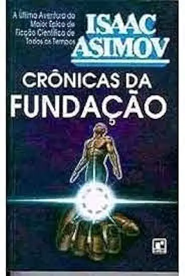 Capa do Livro Crônicas da Fundação - Isaac Asimov