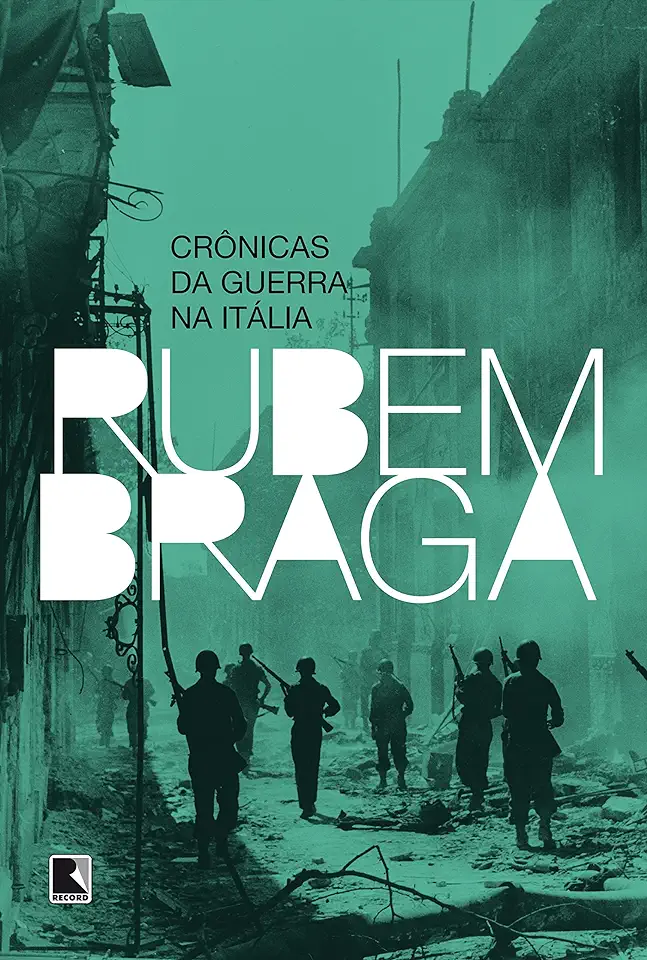 Capa do Livro Crônicas da Guerra na Itália - Rubem Braga