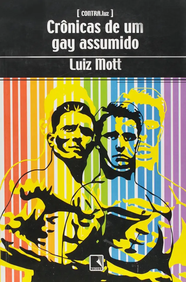 Capa do Livro Crônicas de um Gay Assumido - Luiz Mott