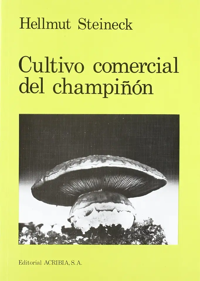 Capa do Livro Cultivo Comercial del Champiñon - Hellmut Steineck