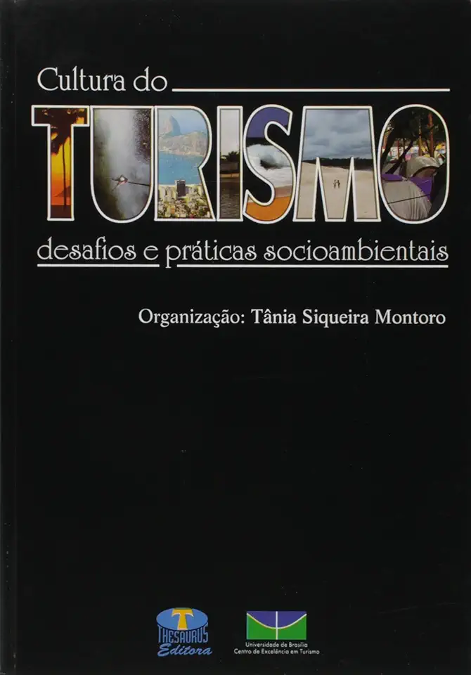 Capa do Livro Cultura do Turismo - desafios e práticas socioambientais - Tânia Siqueira Montoro