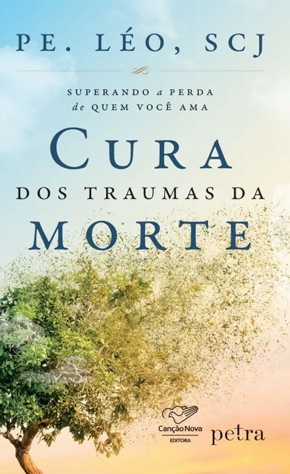 Capa do Livro Cura dos Traumas da Morte - Pe. Léo