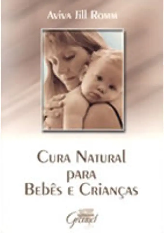 Capa do Livro Cura Natural para Bebês e Crianças - Aviva Jill Romm