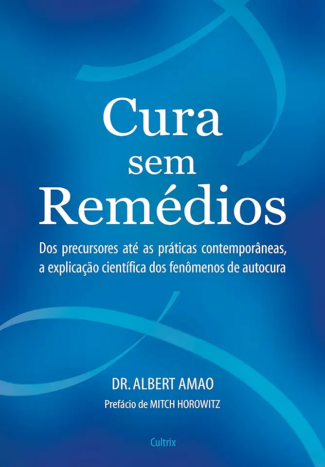 Capa do Livro Cura sem Remédios - Albert Amao