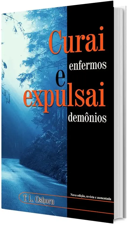 Capa do Livro Curai Enfermos e Expulsai Demônios - T. L. Osborn